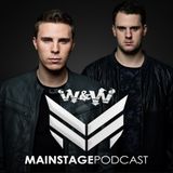 W&W - Mainstage Podcast 206.