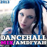 MIX DANCEHALL DANCE - DJ AMDFYAH
