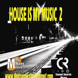 House Is My Music 2