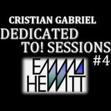 Dedicated To! Sessions #04 - EMMA HEWITT (11.10.2011) - Cristian Gabriel