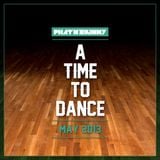 Phat & Zkinny: A Time To Dance