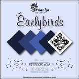 EarlyBirds Capitule 18 @ Raul Castillo (Srilanka Budha)
