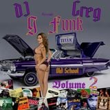 OLD SCHOOL G-FUNK MIX WEST COAST VOLUME 2