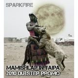 Mamishlap in taipa - Sparkfire 2010 Dubstep promo