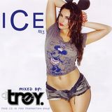ICE #13 - Mixed By Dj Trey