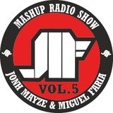 Jonh Mayze & Miguel Faria - Nove3cinco Mashup Radio Show vol 5