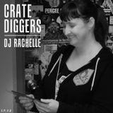 Crate Diggers - 12 - DJ Rachelle