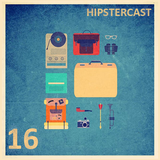 Hipstercast 16
