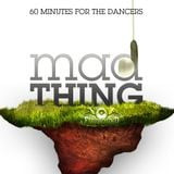 Mad Thing 2009