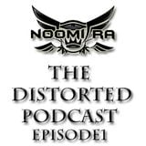 Noomi Ra The Distorted Podcast