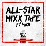 All Star MIXXTAPE x MICK