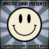 Master Swae Presents Happy Hardcore Classic's VOL4