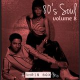 80's Soul Mix Volume 8 (March 2015)