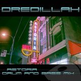 Dredillah The Astoria DnB Mix