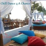 Chill Dance 4 A Chance by Dj Azibi