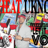 LET IT RIDE VOL 4 DJ HEAT UKNO *** JUST LET IT RIDE******