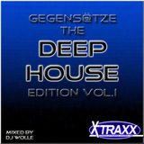 Gegens@tze the Deep House Edition Vol.1