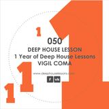 Vigil Coma - Deep House Lesson 050