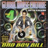 Bad Boy Bill - Global House Culture Volume 4