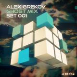 Alex Grekov Ghost Mix Set 001 Extended
