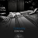 DeeJayDzikovsky In The Mix - Electro Dance Music Episode #3