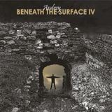 Andrey - Beneath the Surface IV
