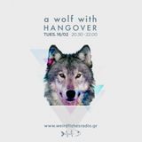 A Wolf with Hangover Dimitris feat. Shanti (16/02/16)
