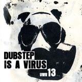 Urban Waves 13 - Dubstep Is A Virus