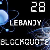 Blockquote - No. 28 - Guest Mix by Lebanjy (22-01-2012)