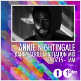 Danny Scrilla Initiation Mix for Annie Nightingale on BBC Radio 1 & 1Xtra