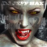DJ Jeff Hax Presents Techno 4.0 - Episode 024