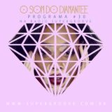 PODCAST: O som do Diamantee #30