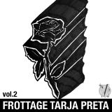 FROTTAGE TARJA PRETA vol. 2 - Live @D de Depressão