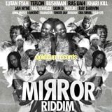 MIRROR RIDDIM Official Promo Mix By Culture Drop Works For Gold Cup Records