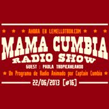 Mama Cumbia Radio Show #16