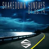 SHAKEDOWN SUNDAYS JAN. 5th 2014