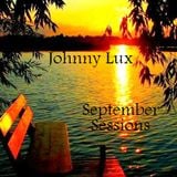 Johnny Lux - September Sessions