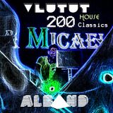 Dj Alband - Vlutut House Session 200.0 CLASSICS redorded on Albands Beerday