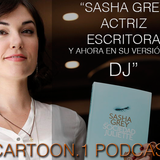 CARTOON.1 PODCAST 2 2016. “ SASHA HA VUELTO“