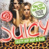 JUICY - tasty Hip Hop and RnB
