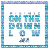 Faris Auzan #6 MINIMIX On The Down Low~