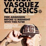 Junior Vasquez - Classics @ Glo 16.10.2009