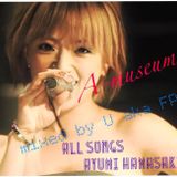 A-museum 〜ALL SONGS AYUMI HAMASAKI〜 mixedby U