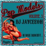 DJ JAYCEEOH x KARMALOOP "POP MODELS 5"