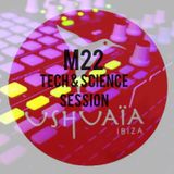 USHUAIA IBIZA RADIO - Marco Lissandrin (M22) - TECH & SCIENCE (Session 25/11/2015)