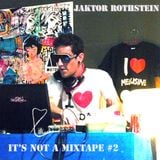 It's not a Mixtape # 2