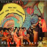 Young Munk - Preach, Brother!