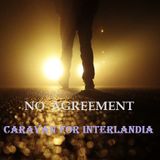 NO AGREEMENT ( CARAVAN)
