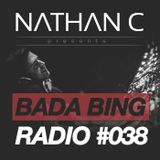 Nathan C - Bada Bing Radio Show #038