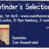 Groovefinder's Selection #42 - Guestmix Tom Housefroind (1st April)